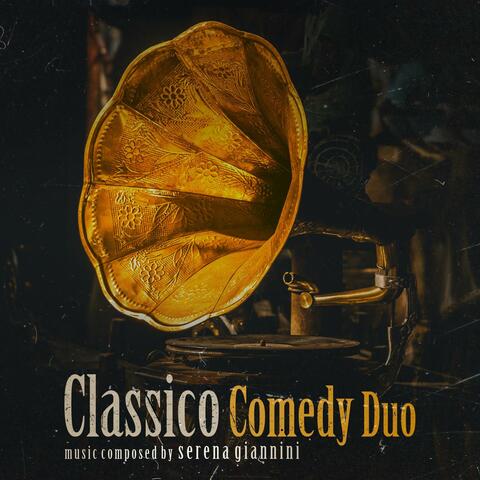 Classico Comedy Duo