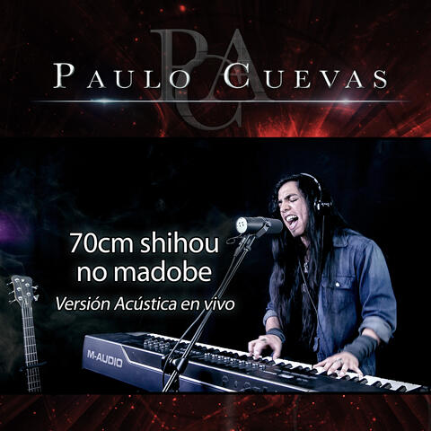 70cm shihou no madobe (De "Dragon Ball Súper") [Versión Acústica]