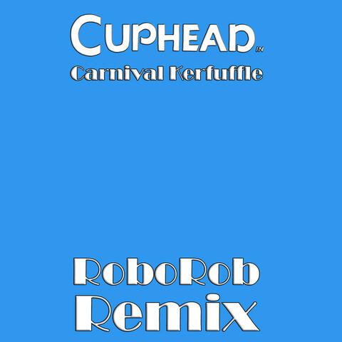 Carnival Kerfuffle (from "Cuphead")