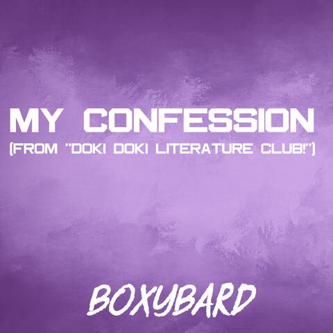 My Confession (From "Doki Doki Literature Club!")