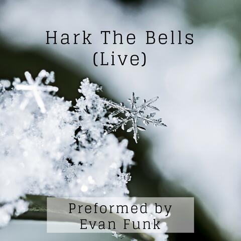 Hark the Bells