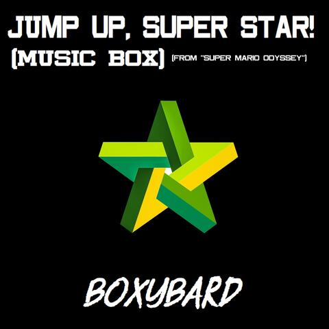 Jump Up, Super Star! (Music Box) [From "Super Mario Odyssey"]