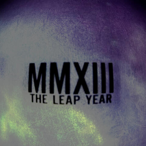 2013: The Leap Year