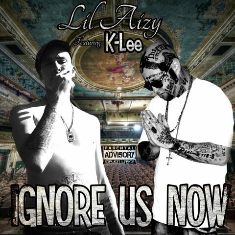Ignore Us Now