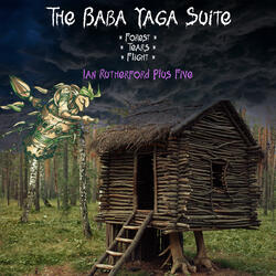 Baba Yaga Suite, Pt. I: Forest