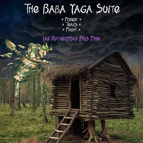 The Baba Yaga Suite