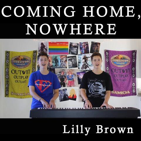 Coming Home, Nowhere