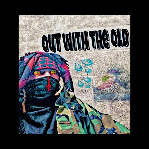 Out With the Old