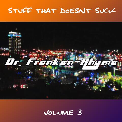 Stuff that Doesn't Suck, Vol. 3