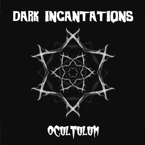 Dark Incantations