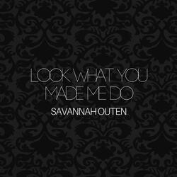 Look What You Made Me Do