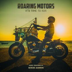Roaring Motors (It's Time To Run)