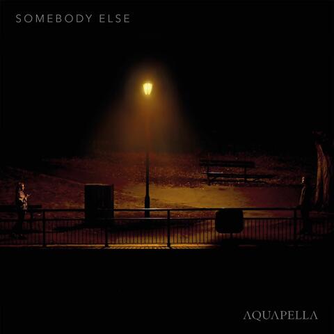 Somebody Else