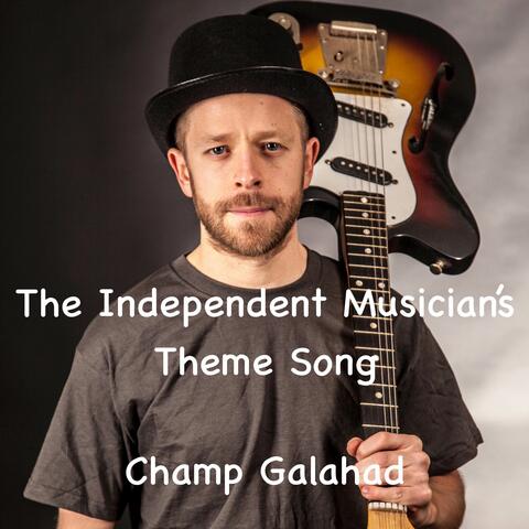 The Independent Musician's Theme Song