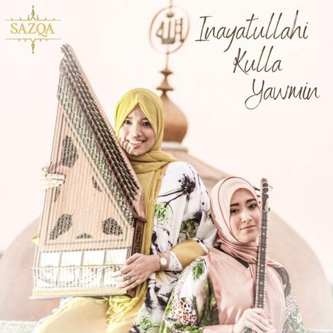 Inayatullahi Kulla Yawmin