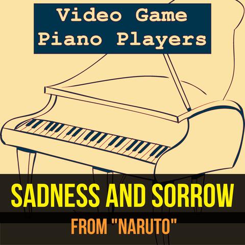 Sadness and Sorrow (From "Naruto")