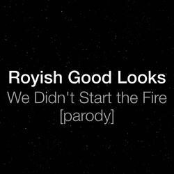 We Didn't Start the Fire (Parody)
