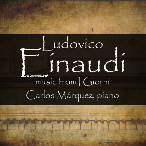 Music from I Giorni: Ludovico Einaudi