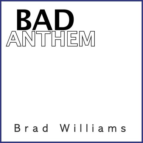 Bad Anthem