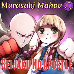 Seijaku no Apostle (From "One Punch Man") [JPN]