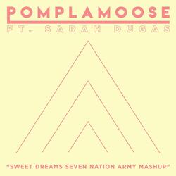 Sweet Dreams Seven Nation Army Mashup