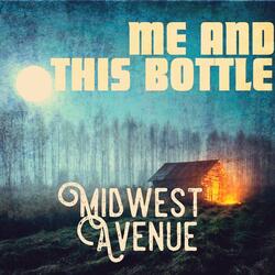 Me and This Bottle