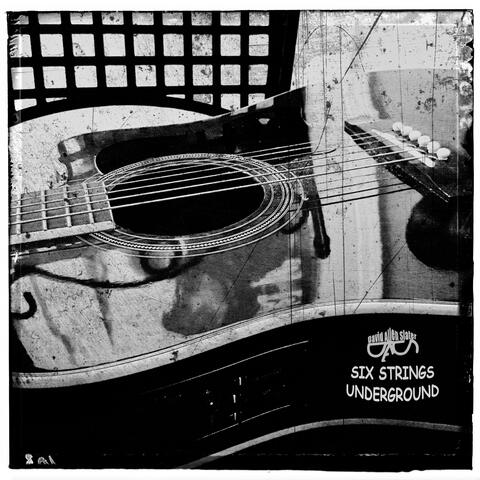 Six Strings Underground