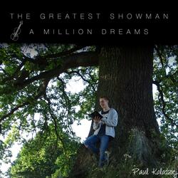 A Million Dreams (From "The Greatest Showman") [Violin Version]
