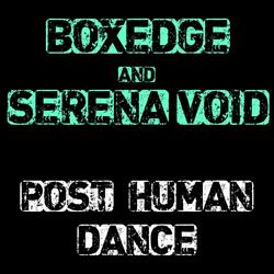 Post Human Dance