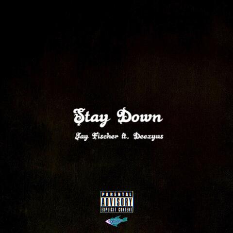 Stay Down