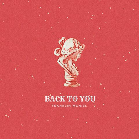 Back to You