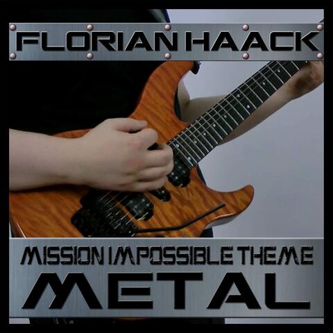 Mission Impossible Theme (From "Mission Impossible") [Metal Version]