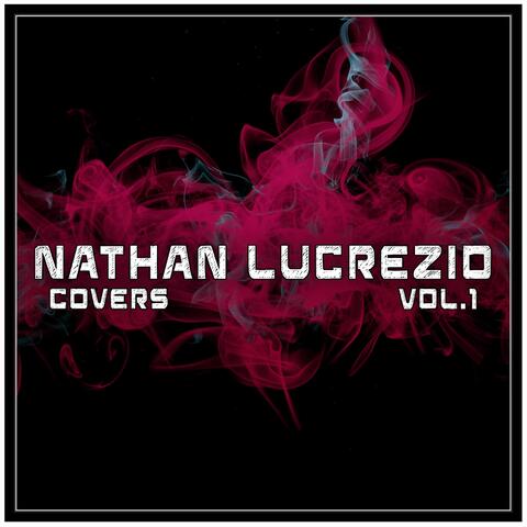 Nathan Lucrezio Covers Vol. 1
