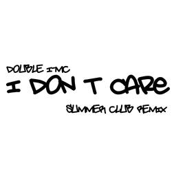 I Don't Care