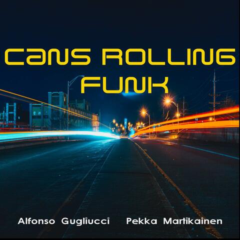 Cans Rolling Funk