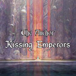 Kissing Emperors