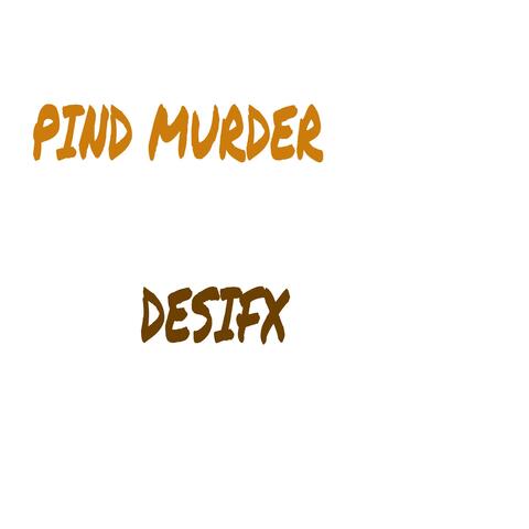 Pind Murder