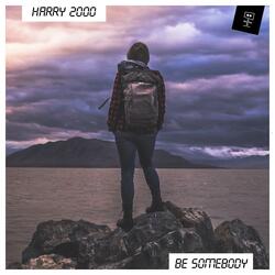 Be Somebody