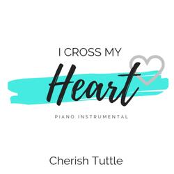 I Cross My Heart (Lower Key) [From "Pure Country"] [Piano Instrumental)