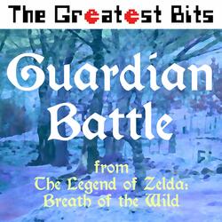 Guardian Battle (From "The Legend of Zelda: Breath of the Wild")