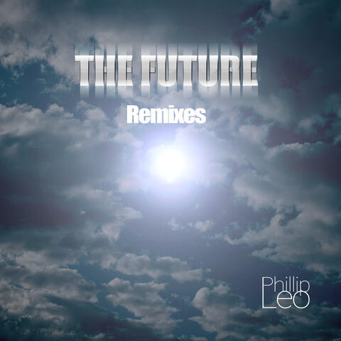 The Future (Remixes)