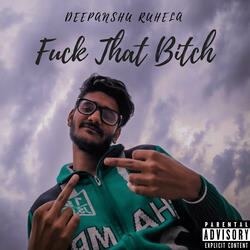 Fuck That Bitch