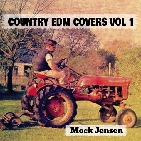 Country EDM Covers, Vol. 1