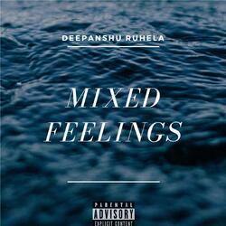 Mixed Feelings