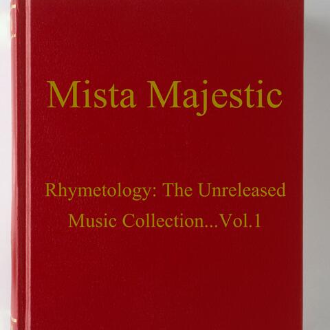 Rhymetology: The Unreleased Music Collection...Vol. 1