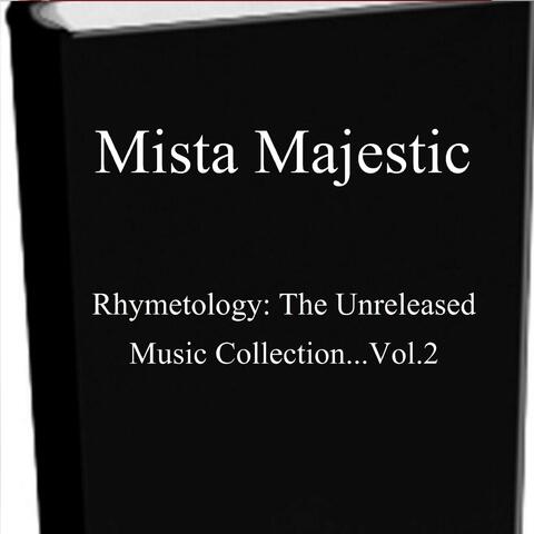 Rhymetology: The Unreleased Music Collection...Vol. 2