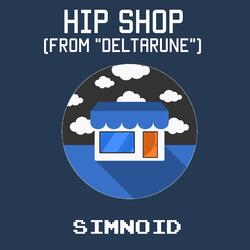 Hip Shop (From "Deltarune")