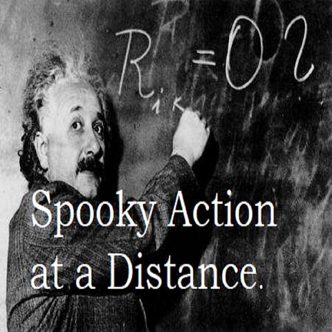 Spooky Action at a Distance