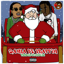 Santa Be Trappin