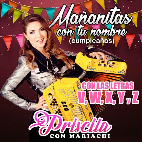 Mañanitas Con Tu Nombre (Cumpleaños) Con Las Letras V, W, X, Y y Z